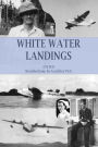 White Water Landings: A View of the Imperial Airways Africa Service from the Ground