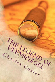 Title: The Legend of Ulenspiegel: Vol. II (of 2), Author: Charles De Coster