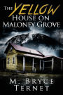 The Yellow House On Maloney Grove