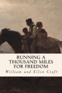Running a Thousand Miles for Freedom