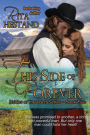 This Side of Forever: (Book Five of the Brides of the West Series)