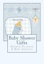 Baby Shower Gifts: Shower Planner & Baby Journal