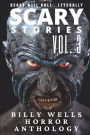 Scary Stories: A Collection of Horror- Volume 3