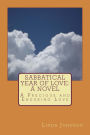 Sabbatical Year of Love: A Novel: A Precious and Enduring Love