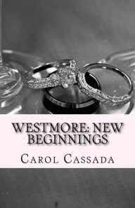Title: Westmore: New Beginnings, Author: Carol Cassada