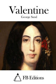 Title: Valentine, Author: George Sand