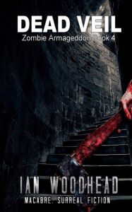 Title: Dead Veil, Author: Ian Woodhead