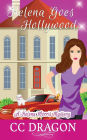 Helena Goes to Hollywood: A Helena Morris Mystery