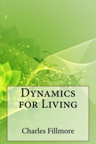 Dynamics for Living