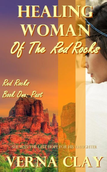 Healing Woman of the Red Rocks