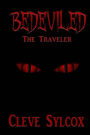 Bedeviled - The Traveler