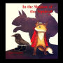 In the Shadow of the Squirrel: Book 1
