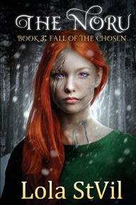 Title: Fall of the Chosen, Author: Lola Stvil