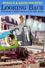 Looking Back: Growing Up in Middle-America in the 20th Century
