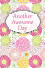 Getting Things Done Planner & Notebook: Another Awsome Day