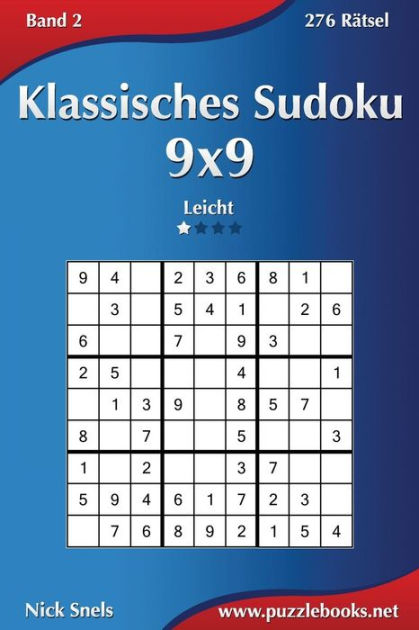 Klassisches Sudoku 9x9 Leicht Band 2 276 Ratsel By Nick