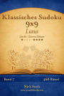 Klassisches Sudoku 9x9 Luxus - Leicht bis Extrem Schwer - Band 7 - 468 Rätsel