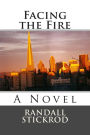 Facing the Fire