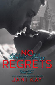 Title: No Regrets, Author: Jani Kay