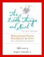 The Little Things and Such The Law of Attraction: Motivational Poems You Know and Love Now With Reflection Questions