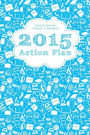 School Calendar Planner & Notebook: 2015 Action Plan