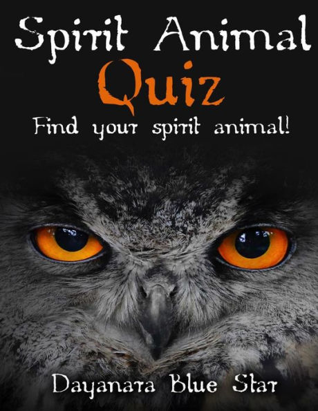 Spirit Animal Quiz: Find your Spirit Animal!