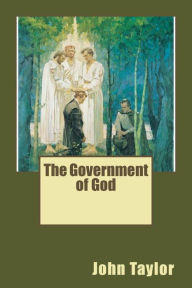 Title: The Government of God, Author: John Taylor