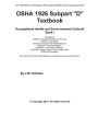 OSHA 1926 Subpart D Textbook Book I: OSHA 1926 Subpart D Textbook for Occupational Health and Environmental Controls Subpart D Book I, Volume 1, 2015 Edition