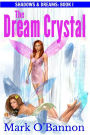 The Dream Crystal