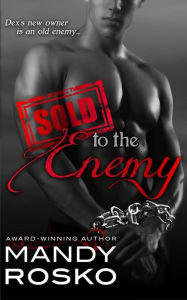 Title: Sold To The Enemy, Author: Mandy Rosko
