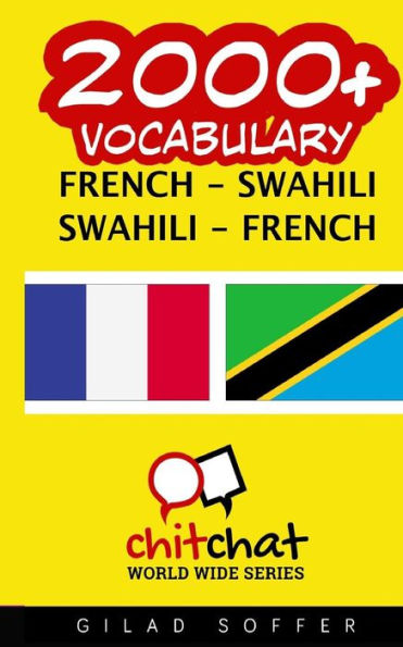 2000+ French - Swahili Swahili - French Vocabulary