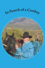 In Search of a Cowboy