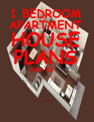 Title: 1 Bedroom Apartment / House Plans Part II, Author: Sunny Chanday