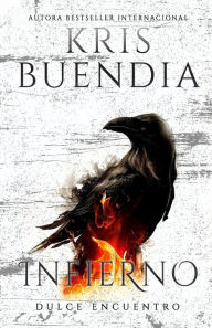Title: Un dulce Encuentro en el infierno: TrilogÃ¯Â¿Â½a, Author: Kris Buendia