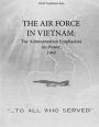 THE AIR FORCE IN VIETNAM: The Administration Emphasizes Air Power, 1969
