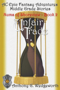 Title: Unfair Trade, Author: Steve Ott