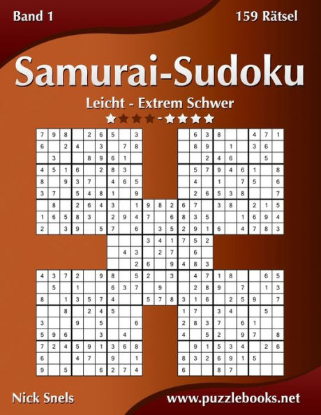 Samurai-Sudoku - Leicht bis Extrem Schwer - Band 1 - 159 Rätsel
