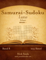 Title: Samurai-Sudoku Luxus - Schwer - Band 8 - 255 Rätsel, Author: Nick Snels