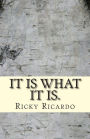 It is what it is.: Romancing substances, prisons, & politics.