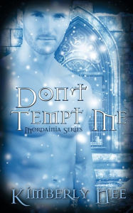 Title: Don't Tempt Me, Author: Kimberly Nee