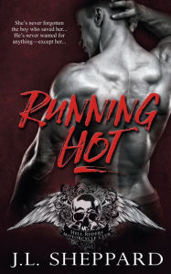 Title: Running Hot, Author: J L Sheppard