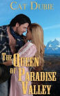 The Queen of Paradise Valley