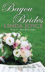 Title: Bayou Brides, Author: Linda Joyce