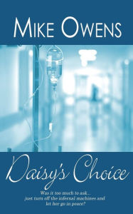 Title: Daisy's Choice, Author: Mike Owens