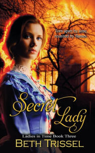 Title: Secret Lady, Author: Beth Trissel