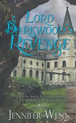 Lord Darkwood's Revenge