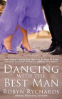 Dancing with the Best Man