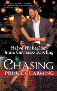Title: Chasing Prince Charming, Author: Melva Michaelian