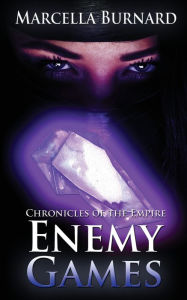 Title: Enemy Games, Author: Marcella Burnard