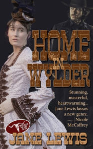 Title: Home in Wylder, Author: Jane Lewis